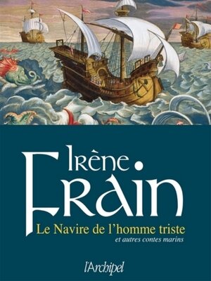 cover image of Le navire de l'homme triste et autres contes marins